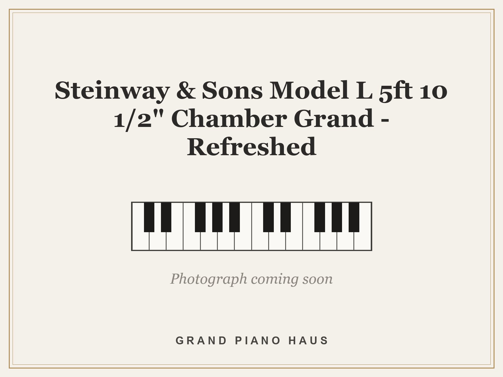 Steinway & Sons Model L 5ft 10 1/2" Chamber Grand - Refreshed